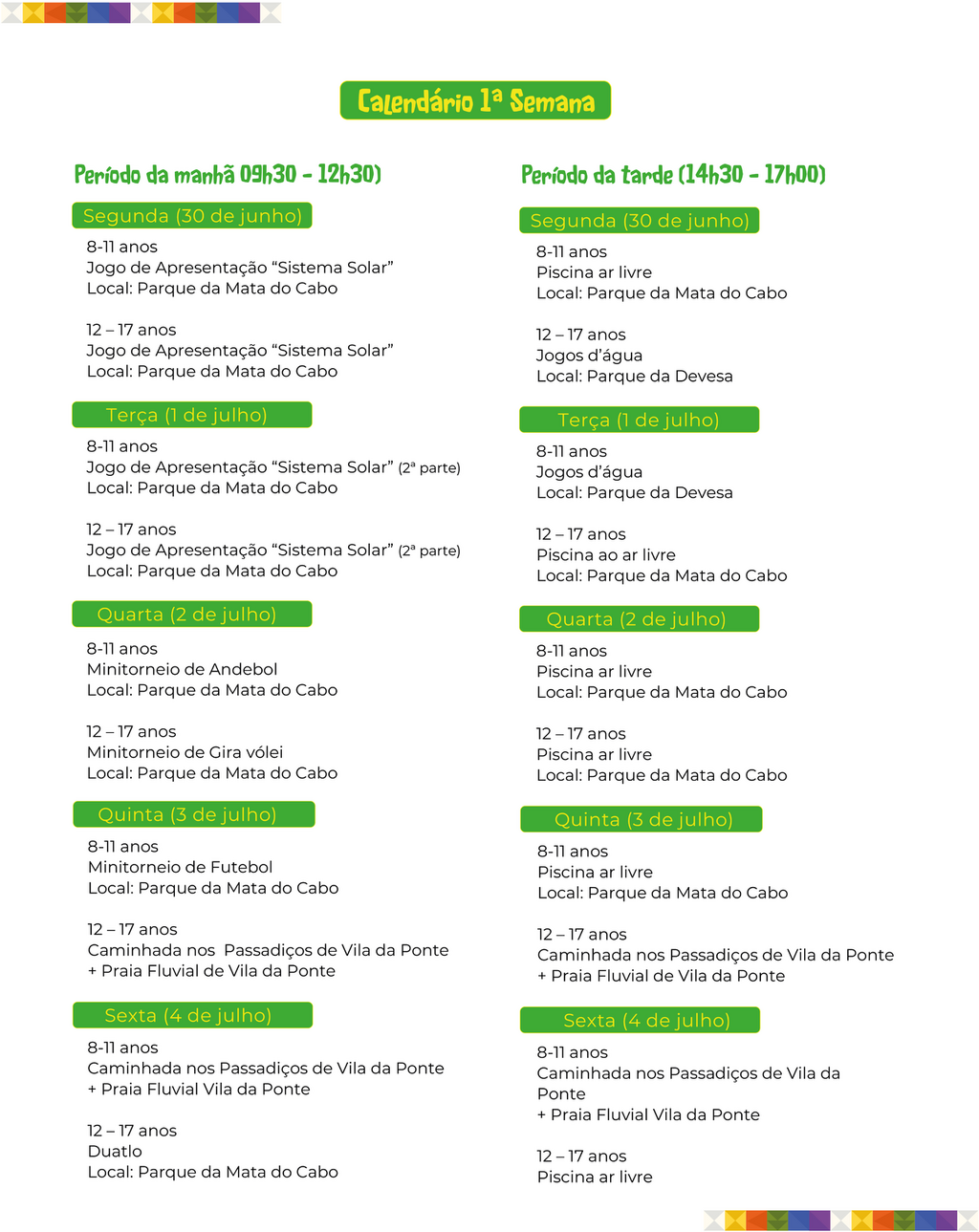 Calend&aacute;rio 1&ordf; Semana